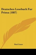 Deutsches Lesebuch Fur Prima (1887)