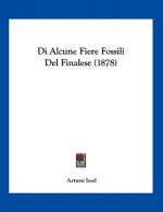 Di Alcune Fiere Fossili Del Finalese (1878)