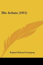 Die Achate (1915)