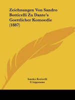 Zeichnungen Von Sandro Botticelli Zu Dante's Goettlicher Komoedie (1887)