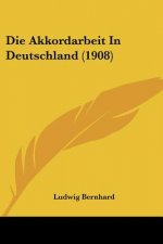 Die Akkordarbeit in Deutschland (1908)