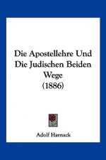 Die Apostellehre Und Die Judischen Beiden Wege (1886)