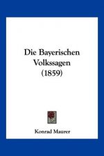 Die Bayerischen Volkssagen (1859)