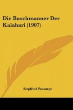 Die Buschmanner Der Kalahari (1907)