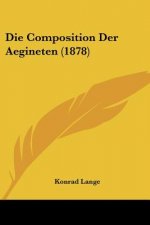 Die Composition Der Aegineten (1878)