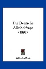 Die Deutsche Alkoholfrage (1892)