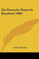 Die Deutsche Hansa In Russland (1886)