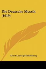 Die Deutsche Mystik (1919)