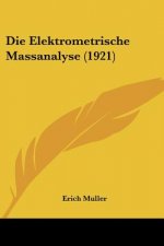 Die Elektrometrische Massanalyse (1921)