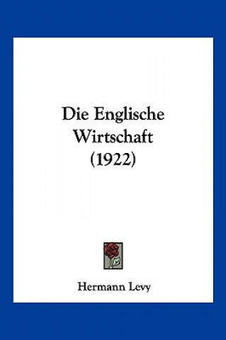 Die Englische Wirtschaft (1922)