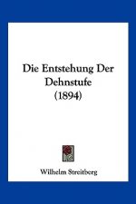 Die Entstehung Der Dehnstufe (1894)
