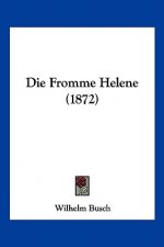 Die Fromme Helene (1872)