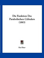 Die Funktion Des Parabolischen Cylinders (1883)