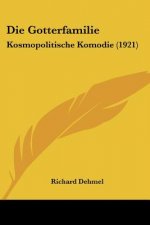 Die Gotterfamilie: Kosmopolitische Komodie (1921)
