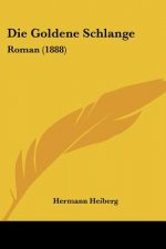 Die Goldene Schlange: Roman (1888)