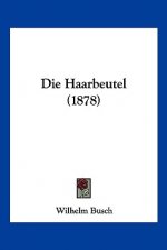 Die Haarbeutel (1878)
