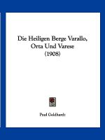 Die Heiligen Berge Varallo, Orta Und Varese (1908)