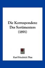 Die Korrespondenz Des Sortimenters (1891)