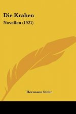 Die Krahen: Novellen (1921)