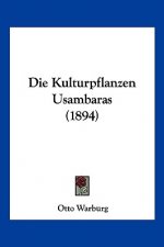 Die Kulturpflanzen Usambaras (1894)