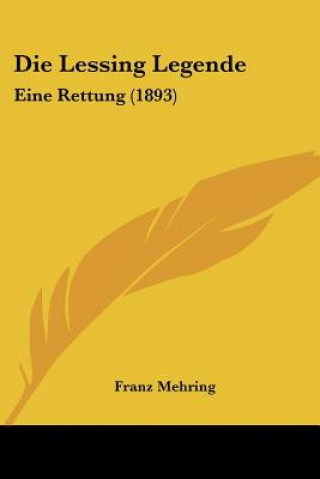 Die Lessing Legende: Eine Rettung (1893)