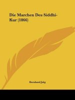 Die Marchen Des Siddhi-Kur (1866)