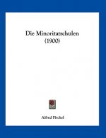 Die Minoritatschulen (1900)