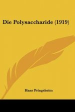 Die Polysaccharide (1919)