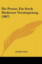 Die Presse, Ein Stuck Moderner Versimpelung (1867)