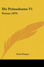 Die Primadonna V1: Roman (1879)