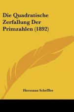 Die Quadratische Zerfallung Der Primzahlen (1892)