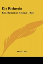 Die Richterin: Ein Moderner Roman (1894)