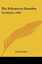 Die Schoneren Stunden: Ruckblicke (1869)