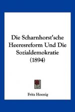 Die Scharnhorst'sche Heeresreform Und Die Sozialdemokratie (1894)