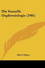 Die Sexuelle Osphresiologie (1901)