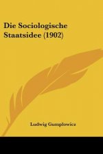 Die Sociologische Staatsidee (1902)