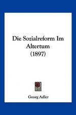 Die Sozialreform Im Altertum (1897)