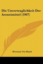 Die Unvertraglichkeit Der Arzneimittel (1907)