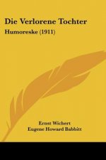 Die Verlorene Tochter: Humoreske (1911)