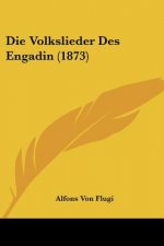 Die Volkslieder Des Engadin (1873)