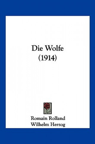 Die Wolfe (1914)