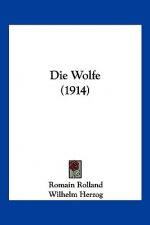 Die Wolfe (1914)