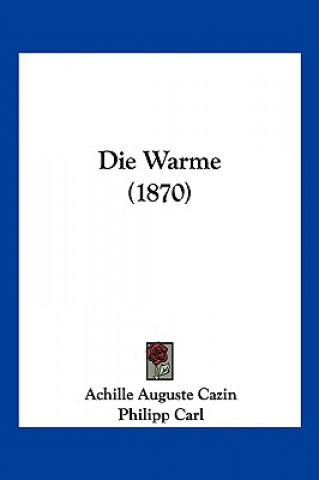 Die Warme (1870)