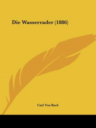 Die Wasserrader (1886)