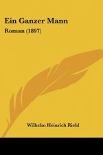 Ein Ganzer Mann: Roman (1897)