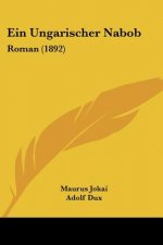 Ein Ungarischer Nabob: Roman (1892)