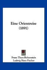 Eine Orientreise (1891)