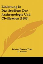 Einleitung In Das Studium Der Anthropologie Und Civilisation (1883)