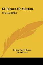 El Tesoro De Gaston: Novela (1897)