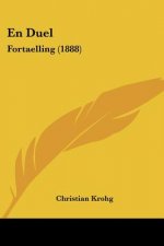 En Duel: Fortaelling (1888)